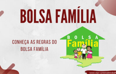 Quais as novas regras para o Bolsa Família 2024?